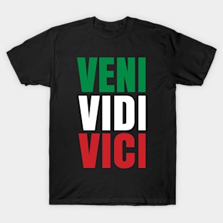 Veni Vidi Vici Italian Winner T-Shirt